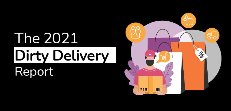 Header image The 2021 Dirty Delivery Report